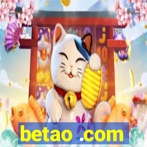 betao .com